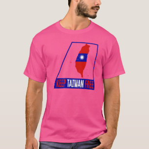 Taiwans Behålla Taiwan Free Flagga Support China K T Shirt