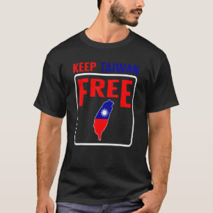 Taiwans Behålla Taiwan Free Flagga Support China K T Shirt