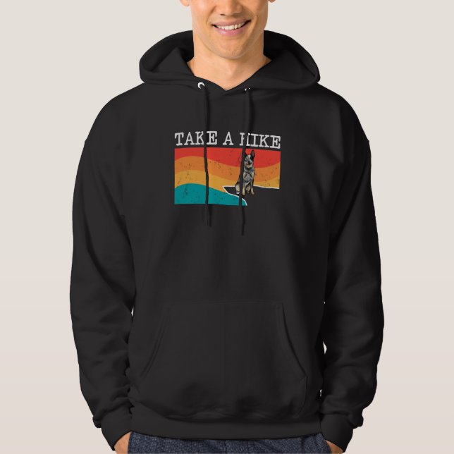Take A Hike Australian Cattle Dog Graphic Hiking Hoodie (Framsida)