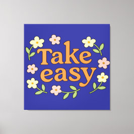Take Easy: Positive Retro Floral Illustration Canvastryck