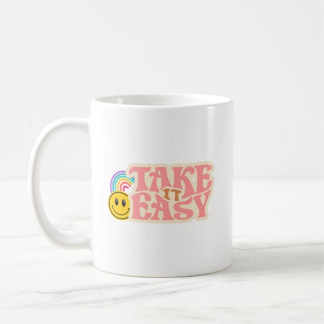 Take It Easy Mug | Relaxing Quote Coffee Cup Kaffemugg (Vänster)