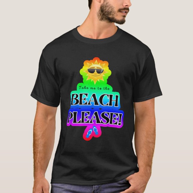 Take Me to the Beach Please Cruise Group T Shirt (Framsida)