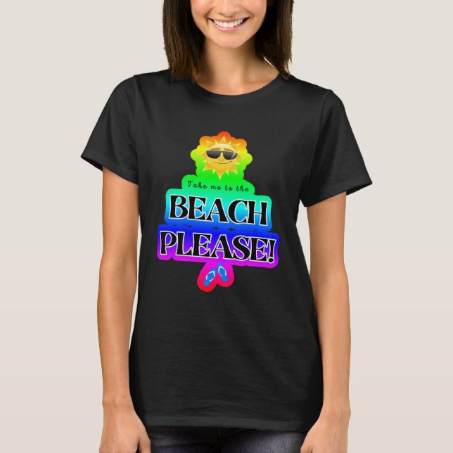Take Me to the Beach Please Cruise Group T Shirt (Framsida)