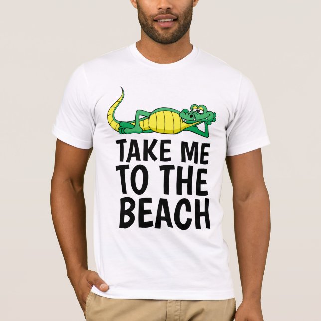 TAKE ME TO THE BEACH T-Tröjor T Shirt (Framsida)