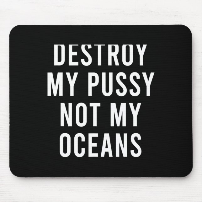 Take My Wet Lady Meat Not My Oceans Funny Earth Da Musmatta (Framsidan)