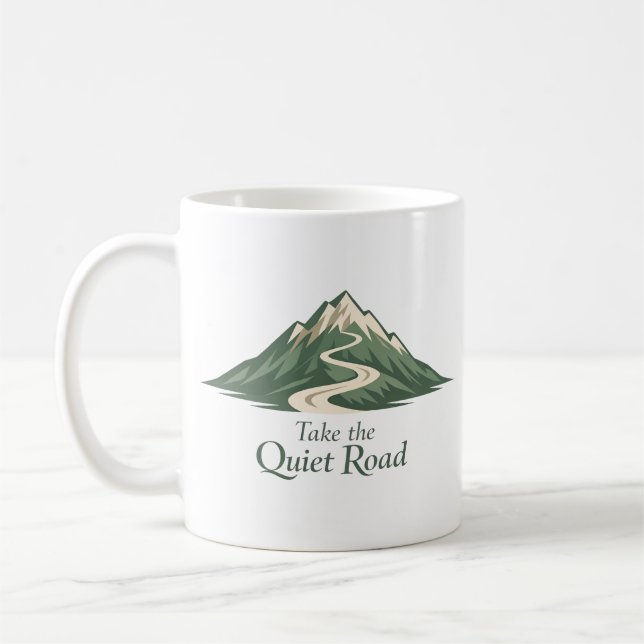 Take the Quiet Road Inspirational Mug Kaffemugg (Vänster)