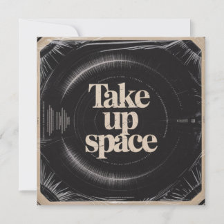 Take Up Space Julkort
