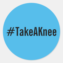 #TakeAKnee, svart text på ljusblå klistermärken