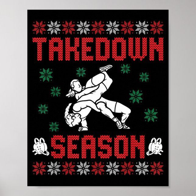 Takedown Season Girls Wrestling Ugly Sweater Chris Poster (Framsidan)