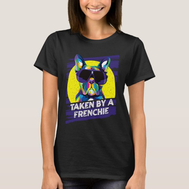 Taken by a Frenchie Rescue Dog French Bulldog Adop T Shirt (Framsida)
