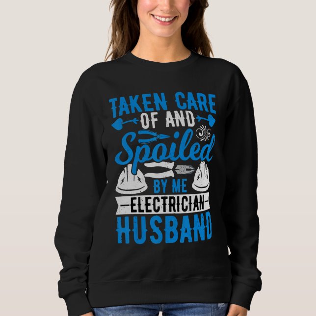 Taken Care of by Me Electrician   Electrician Husb T Shirt (Framsida)