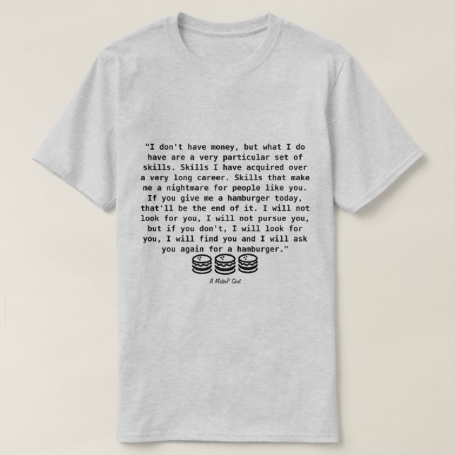 TAKEN MED Hamburgers - A MisterP Shirt T Shirt (Design framsida)