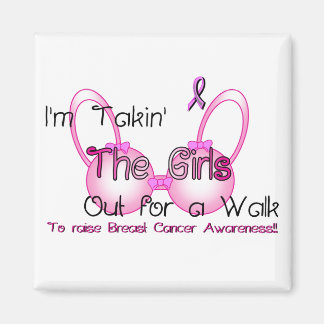 Takin the Girls Magnet