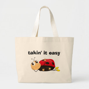 "TAKIN'IT LASY" LADYBUG JUMBO TYGKASSE