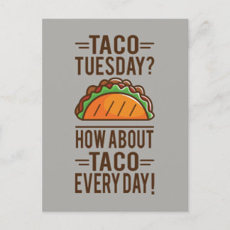 Tako tisdag? Taco Varje dag! Vykort