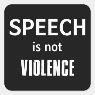 Tal är inget våld fyrkantigt klistermärke