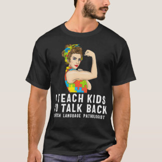 Tal Pathology Therapy Talk Autism Awareness Mon T Shirt