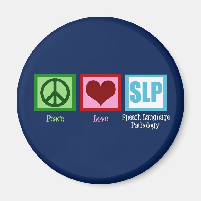 Tal Språkpatologi Peace Kärlek SLP Magnet (Framsidan)