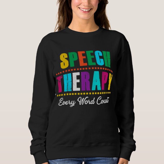Tal terapi varje Ord räknas Tal P T Shirt (Framsida)