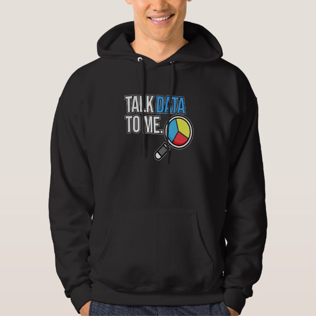 Tala Data Till Mig Datorvetare Dataanalytiker Gr Hoodie (Framsida)