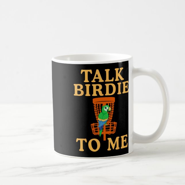 Tala Fågel Till Mig Disc Golf Rolig Papegoja Grafi Kaffemugg (Höger)