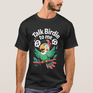 Tala Fågel till Mig Papegoja Tropisk T Shirt
