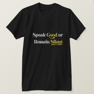 Tala gott eller tiga - Islamsk Sunnah T Shirt