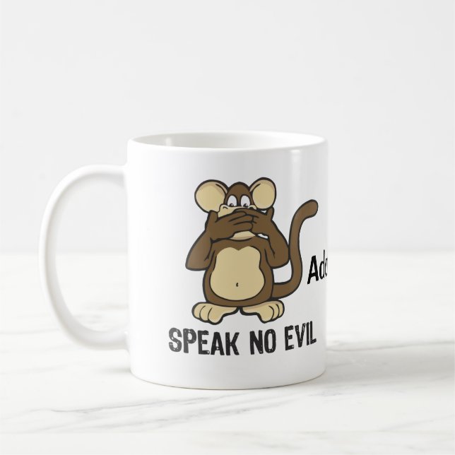 Tala inga ondskaapor - personifiera kaffemugg (Vänster)