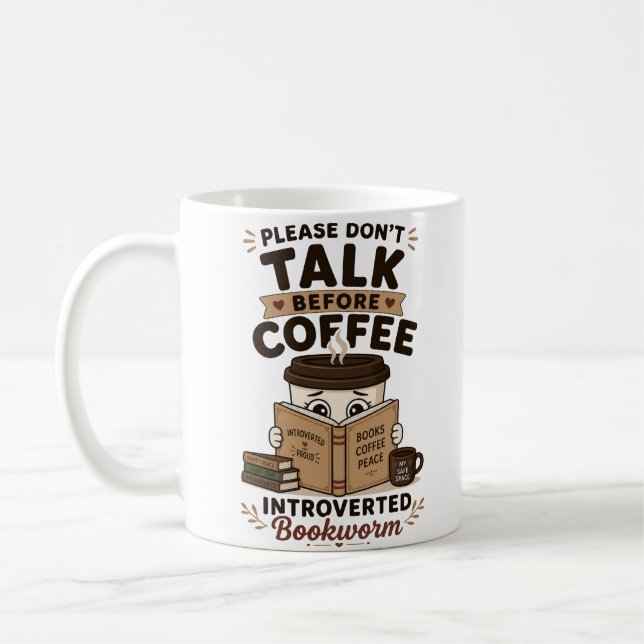 Tala inte innan kaffe Rolig Introvert Bokorm Kaffemugg (Vänster)