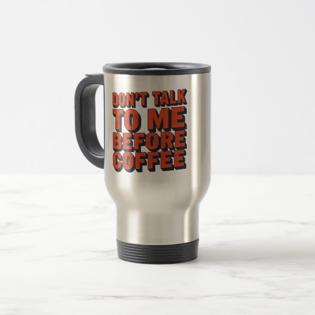 Tala Inte Med Mig Innan Kaffe Rolig Resemugg (Framsida vänster)