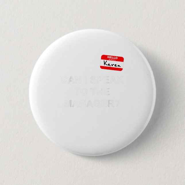 Tala med chefen Funny Karen Meme H Knapp (Framsida)