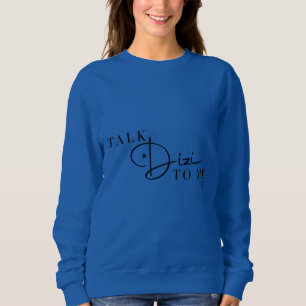 Tala med Dizi Script Sweatshirt T Shirt