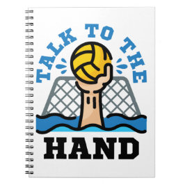 Tala med Hand Funny Vatten Polo Goalie Anteckningsbok