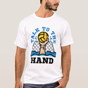 Tala med Hand Funny Vatten Polo Goalie T Shirt