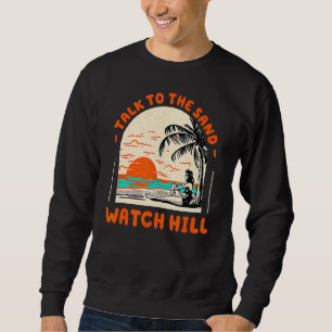Tala med Sand Watch Rhode island Oce i Backe Beach Lång Ärmad Tröja