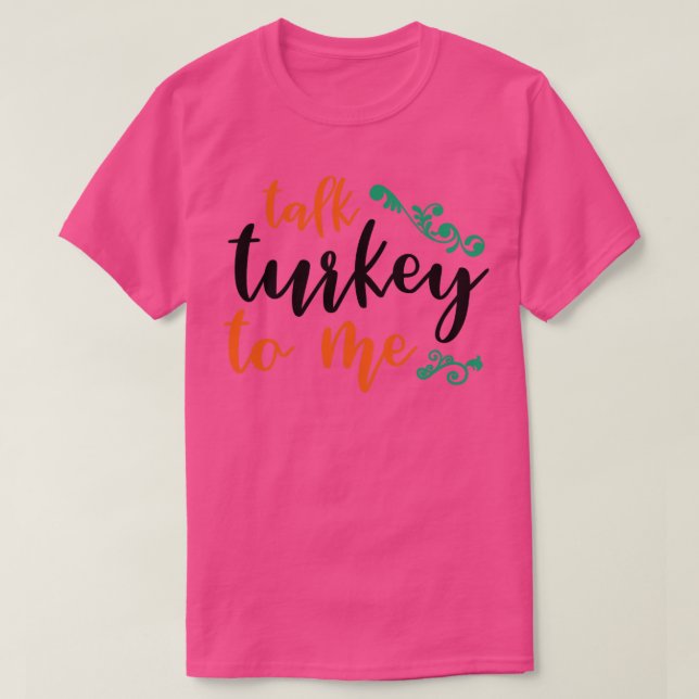 Tala med Turkiet till mig2 T Shirt (Design framsida)