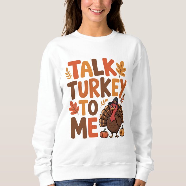 Tala med Turkiet till mig i Thanksgiving T Shirt (Framsida)
