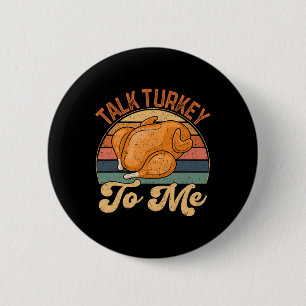 Tala med Turkiet till mig Leg Day-Thanksgiving Tur Knapp