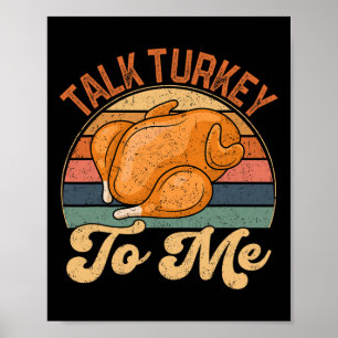 Tala med Turkiet till mig Leg Day-Thanksgiving Tur Poster