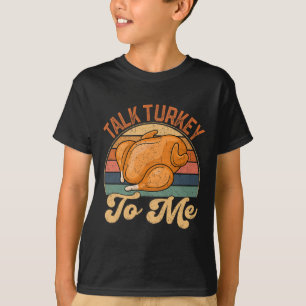 Tala med Turkiet till mig Leg Day-Thanksgiving Tur T Shirt