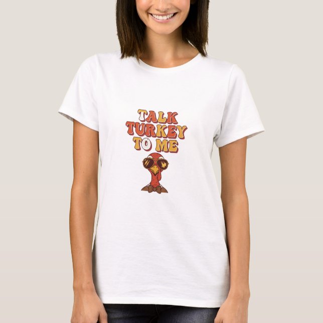 Tala med Turkiet till mig Retro Funny Thanksgiving T Shirt (Framsida)