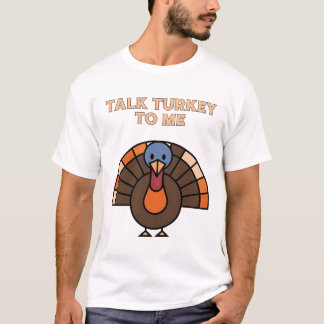 Tala med Turkiet till mig | Roligtens Thanksgiving T Shirt