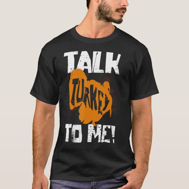 Tala med Turkiet till mig T Shirt (Framsida)