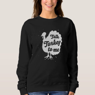 Tala med Turkiet till mig Thanksgiving middag T Shirt