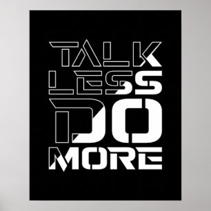Tala Mindre Gör Mer Inspirerande Motiverande Citat Poster