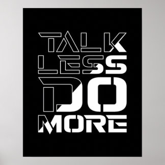 Tala Mindre Gör Mer Inspirerande Motiverande Citat Poster