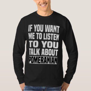 Tala om Pommerns fantastiska Pommern T Shirt