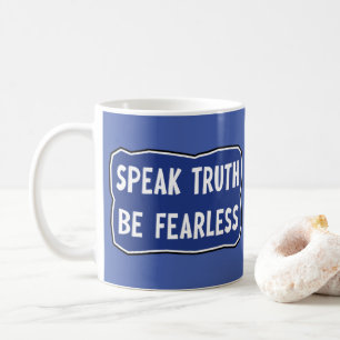 Tala sanning var orädd kaffemugg