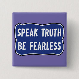 Tala sanning var orädd knapp