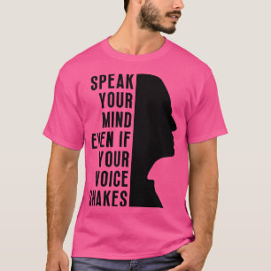 Tala sinnet även om rösten skakar 2 t shirt